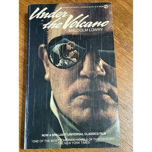 Under the Volcano Malcolm Lowry Movie Tie In Ed 1984 Vtg 1st Signet Printing PB
